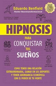 Hipnosis para Conquistar tus Suenos