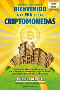 Bienvenido a la Era de las Criptomonedas